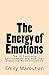 The Energy of Emotions: The...