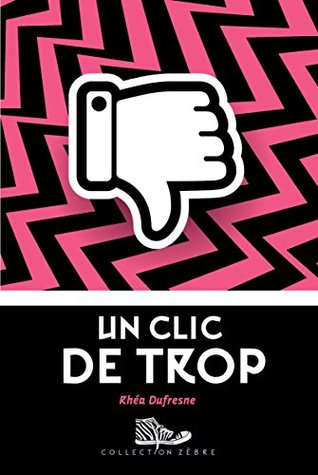 Un clic de trop (Kindle Edition)