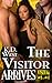 The Visitor Arrives (The Vi...