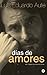 Días de amores: Las mejores...