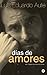Días de amores by Luis Eduardo Aute