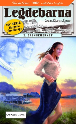 Brennemerket (Legdebarna, #2)