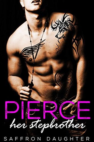 Pierce: Her Stepbrother (Kindle Edition)