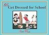 We Get Dressed for School: Early Learning to Read Books (Ready2Read)