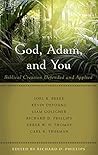 God, Adam, and You by Richard D. Phillips