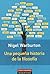 Una Pequeña Historia de la Filosofía by Nigel Warburton