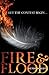 Fire and Flood (Fire & Flood Book 1)