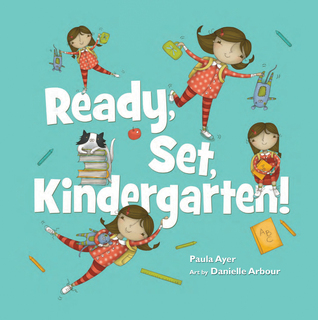 Ready, Set, Kindergarten (Paperback)