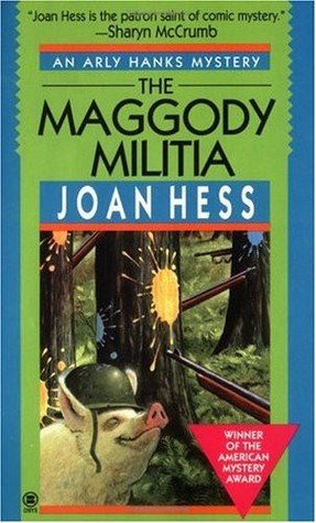 The Maggody Militia (Arly Hanks, #10)