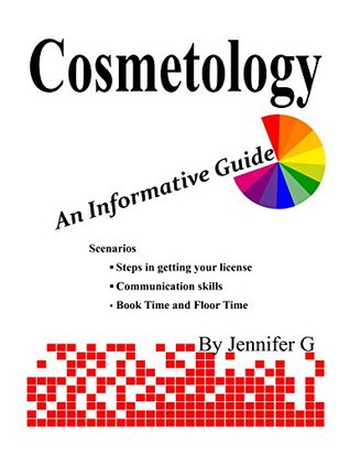 Cosmetology: An Informative Guide (Kindle Edition)