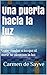 Una puerta hacia la luz (Spanish Edition)