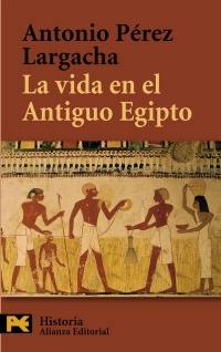 La vida en el Antiguo Egipto (Paperback)