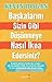 Başkalarını Sizin Gibi Düşünmeye Nasıl İkna Edersiniz by Kevin Hogan