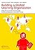 Building a Global Learning Organization: Using TWI to Succeed with Strategic Workforce Expansion in the LEGO Group