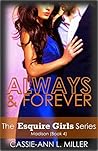 Always & Forever (The Esquire Girls: Madison #4)