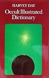 Occult Illustrated Dictionary Occult Illustrated Dictionary