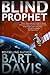 Blind Prophet by Bart Davis