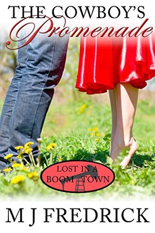 The Cowboy's Promenade (Lost in a Boom Town #4)