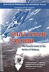 Shattered Sword: ...