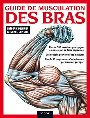 Guide de musculation des bras (French Edition)