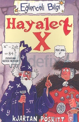 Hayalet X (Eğlenceli Bilgi #37)