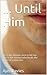 ... Until Him (... Until Saga #2)