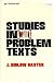 Studies in Problem Texts: A Series of Elucidating and Applicable Expositions of Perplexing Scripture Passages