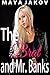 The Brat and Mr. Banks by Maya Jakov