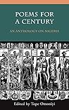 Poems for a Century: An Anthology on Nigeria