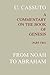 A Commentary on the Book of Genesis - Part Two: From Noah to Abraham