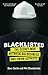 Blacklisted by Phil Chamberlain