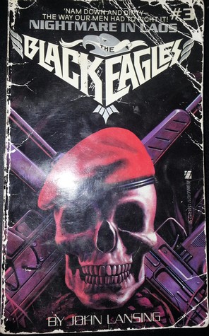 Nightmare in Laos (Black Eagles, #3)