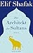 Der Architekt des Sultans