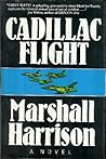 Cadillac Flight: A Novel