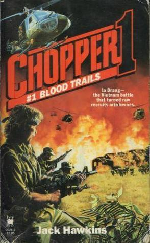 Blood Trails (Chopper 1, #1)