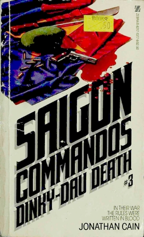 Dinky Dau Death (Saigon Commandos No 3)