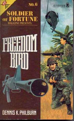 Freedom Bird (Soldier of Fortune Magazine Presents, #6)