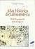 Atlas histórico de Latinoamérica: desde la prehistoria hasta el siglo XXI (Atlas históricos nº 9) (Spanish Edition)