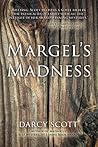Margel's Madness Margel's Madness