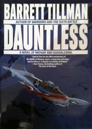 Dauntless: Novel of Midway and Guadalcanal (Hardcover)