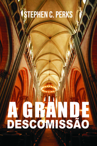 A grande descomissão