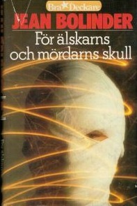 Omslag för För älskarns och mördarns skull