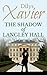 The Shadow of Langley Hall