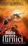 Biblia pentru furnici. Scrisa de Jose Saramago in anul urcarii sale la cer