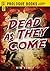 Dead As They Come (Prologue Books)