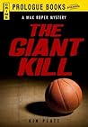 The Giant Kill (Prologue Books)