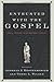Entrusted with the Gospel: Paul's Theology in the Pastoral Epistles