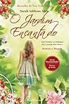 O Jardim Encantado by Sarah Addison Allen