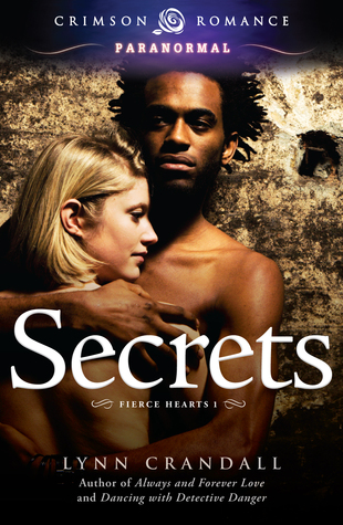 Secrets (Fierce Hearts #1)