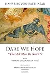 Dare We Hope That...